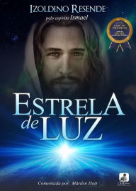 Title: Estrela de Luz: Edição Premium, Author: Izoldino Resende