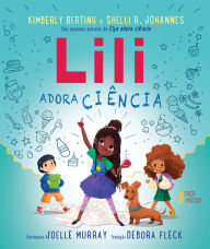 Title: Lili adora ciência, Author: Shelli R. Johannes