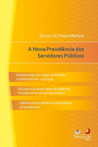 A NOVA PREVIDÊNCIA DOS SERVIDORES PÚBLICOS