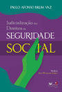 A judicialização dos direitos da seguridade social