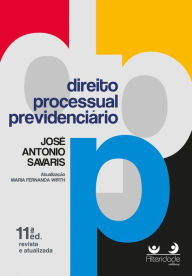 Title: Direito Processual Previdenciário, Author: José Antonio Savaris