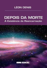 Title: Depois da Morte, Author: Léon Denis