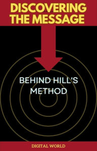 Title: Discovering the Message Behind Hill's Method, Author: Digital World