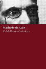 10 melhores crônicas - Machado de Assis