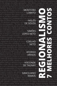 Title: 7 melhores contos - Regionalismo, Author: Monteiro Lobato