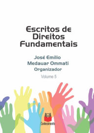 Title: Escritos de Direito Fundamentais: Volume 5, Author: Emílio Medauar Ommati