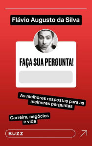 Title: Faça sua pergunta! Flávio Augusto da Silva: As melhores respostas para as melhores perguntas, Author: Flávio Augusto da Silva