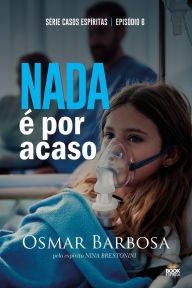 Title: Nada é por Acaso - Série Casos Espírias - Episódio 6, Author: Barbosa Osmar
