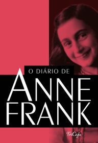 Title: O diário de Anne Frank, Author: Anne Frank