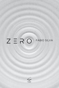 Title: Zero, Author: Fábio Silva