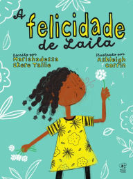 Title: A felicidade de Laila, Author: Mariahadessa Ekere Tallie