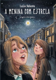 Title: A menina com estrela, Author: Luize Valente