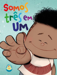 Title: Somos Três em Um, Author: Unipro