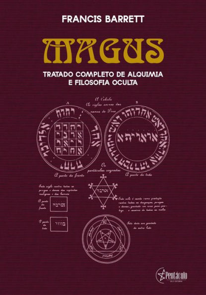 Magus: Tratado completo de Alquimia e Filosofia Oculta