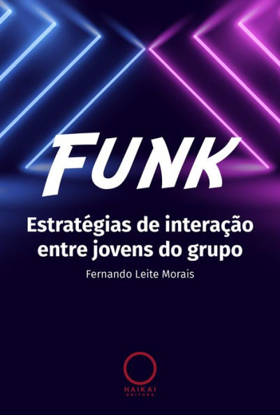 Funk: Estratégias de interação entre jovens do grupo