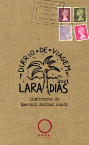 Title: Diário de viagem, Author: Lara Dias