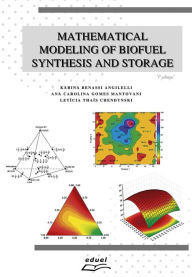 Title: Mathematical modeling of biofuel synthesis and storage, Author: Karina Benassi Angilelli