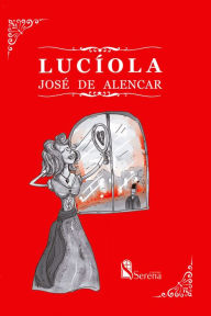 Title: Lucíola, Author: José de Alencar