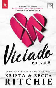 Title: Viciado em você: Série Addicted, Author: Krista Ritchie