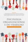 Psicologia organizacional e do trabalho: Perspectivas teórico-práticas