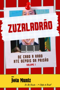Title: Zuzaladrão, Author: Jota Muniz