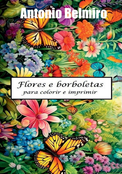 Flores E Borboletas