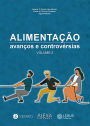 Alimentação: Avanços & Controvérsias