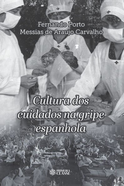 Cultura dos cuidados na gripe espanhola