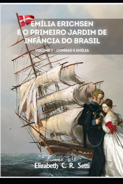 Emï¿½lia Erichsen e o primeiro Jardim de Infï¿½ncia do Brasil: Ediï¿½ï¿½o Especial