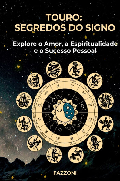 Touro: Segredos Do Signo