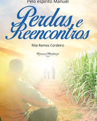 Title: Perdas e reencontros, Author: Rita Ramos Cordeiro
