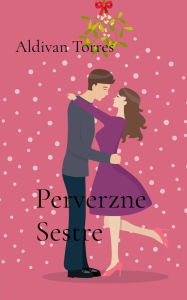 Title: Perverzne Sestre, Author: Aldivan Torres