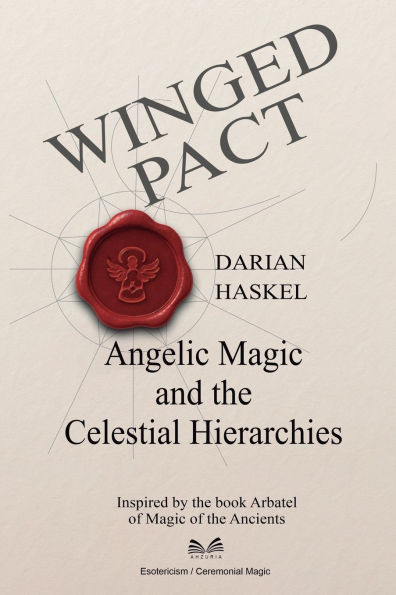 Winged Pact: Angelic Magic and the Celestial Hierarchies