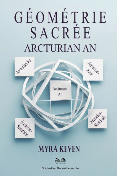 Gï¿½omï¿½trie Sacrï¿½e: Arcturian An
