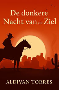 Title: De donkere Nacht van de Ziel, Author: Aldivan Torres