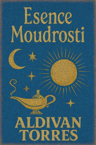 Title: Esence Moudrosti, Author: Aldivan Torres