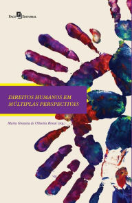 Title: Direitos humanos em múltiplas perspectivas, Author: Marta Gouveia de Oliveira Rovai