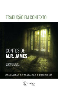 Title: Tradução em contexto: Contos de M.R. James, Author: M.R. James