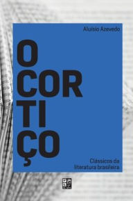 Title: O cortiço, Author: Aluísio Azevedo