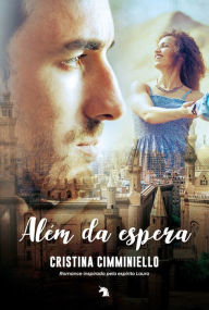 Title: Além da espera, Author: Cristina Cimminiello