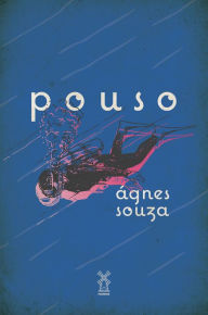 Title: Pouso, Author: Ágnes Souza