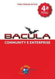 Title: Bacula: Community e Enterprise (4a. edição), Author: Heitor Faria