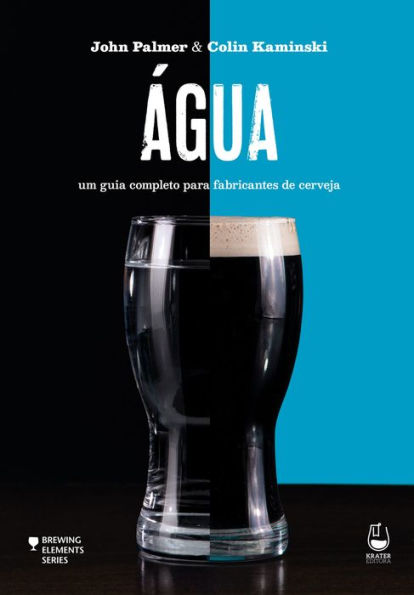 Água: um guia completo para fabricantes de cerveja