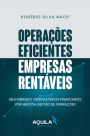 Operações eficientes, empresas rentáveis: Melhorando os resultados financeiros por meio da Gestão de Operações