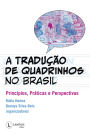 A Tradução de quadrinhos no Brasil: princípios, práticas e perspectivas