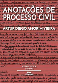 Title: Anotações de Processo Civil, Author: Artur Diego Amorim Vieira