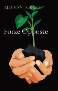 Title: Forze Opposte, Author: ALDIVAN TEIXEIRA TORRES