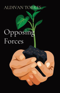 Title: Opposing Forces, Author: ALDIVAN TEIXEIRA TORRES