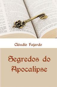 Title: Segredos do Apocalipse, Author: Cláudio Fajardo