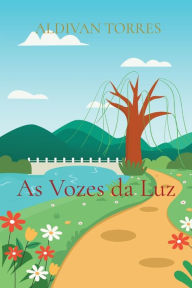 Title: As Vozes da Luz, Author: ALDIVAN TEIXEIRA TORRES